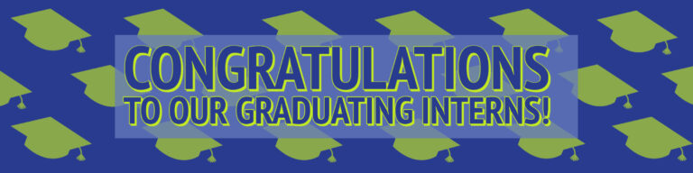 Congratulations Interns - Banner
